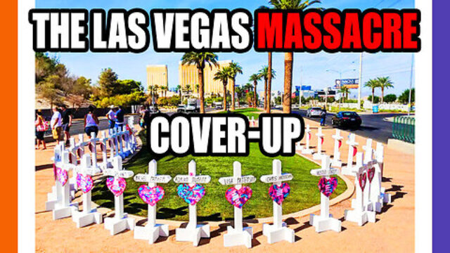 ‘They Slaughtered Us Like Fish in a Barrel’—Citizen Reporter Exposes Vegas Massacre Coverup