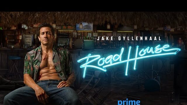 Road House 2024: The Good, the Bad, and the Ugly