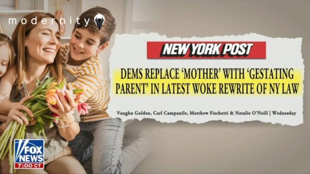 Lunatic NY Dems Erase ‘Mother’ From State Law, Replace With ‘Gestating Parent’